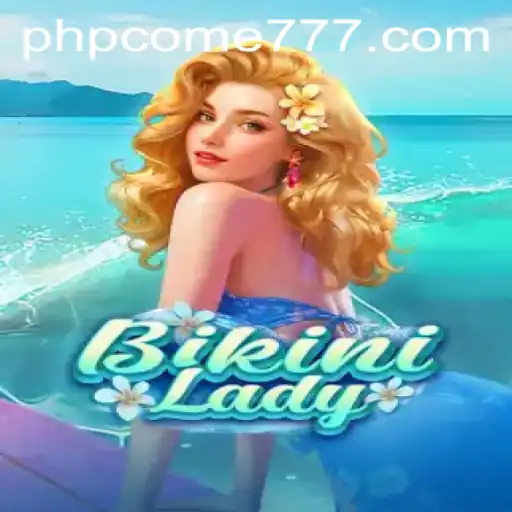BikiniLady: A New and Exciting Game Revolutionizing Virtual Worlds with phpcome